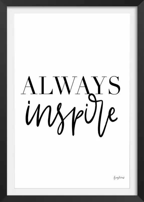 Always inspire - affiche citations