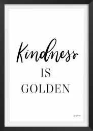 Kindness is golden - affiche citations