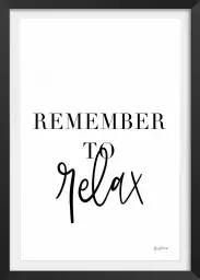 Remember to relax - affiche citations