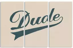 Dude - poster citation