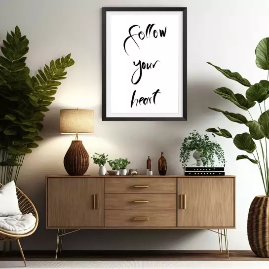 Follow your heart - affiche citation