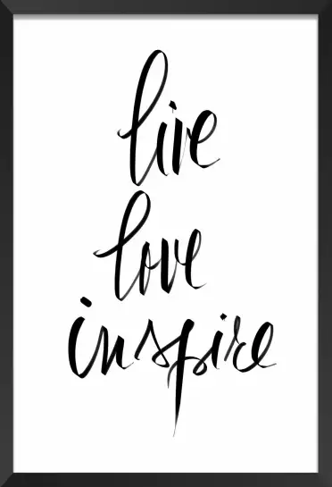 Live Love Inspire - affiche citation