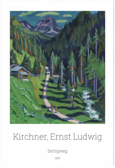 Sertigweg par Ernst Ludwig Kirchner - tableau celebre