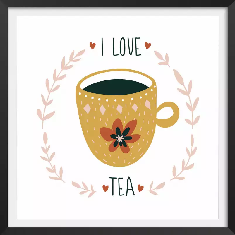 I love tea - affiche cuisine scandinave