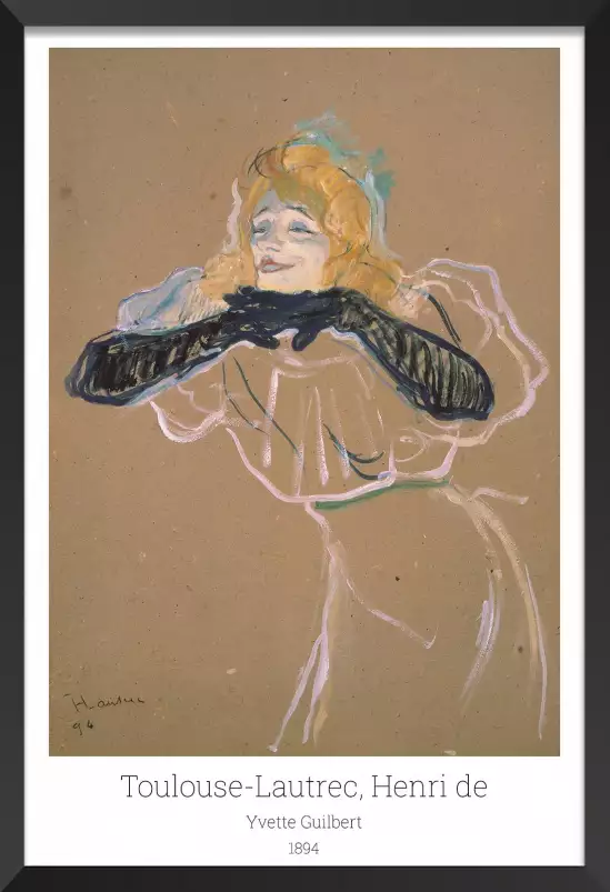 Yvette Guilbert de Toulouse Lautrec - affiche de célébrités