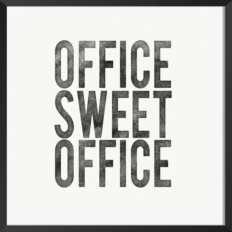 Office Sweet office - affiche citations