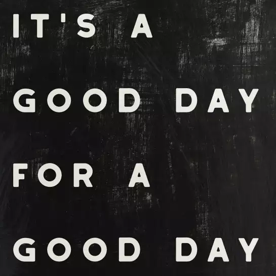 Good day - affiche citations positives