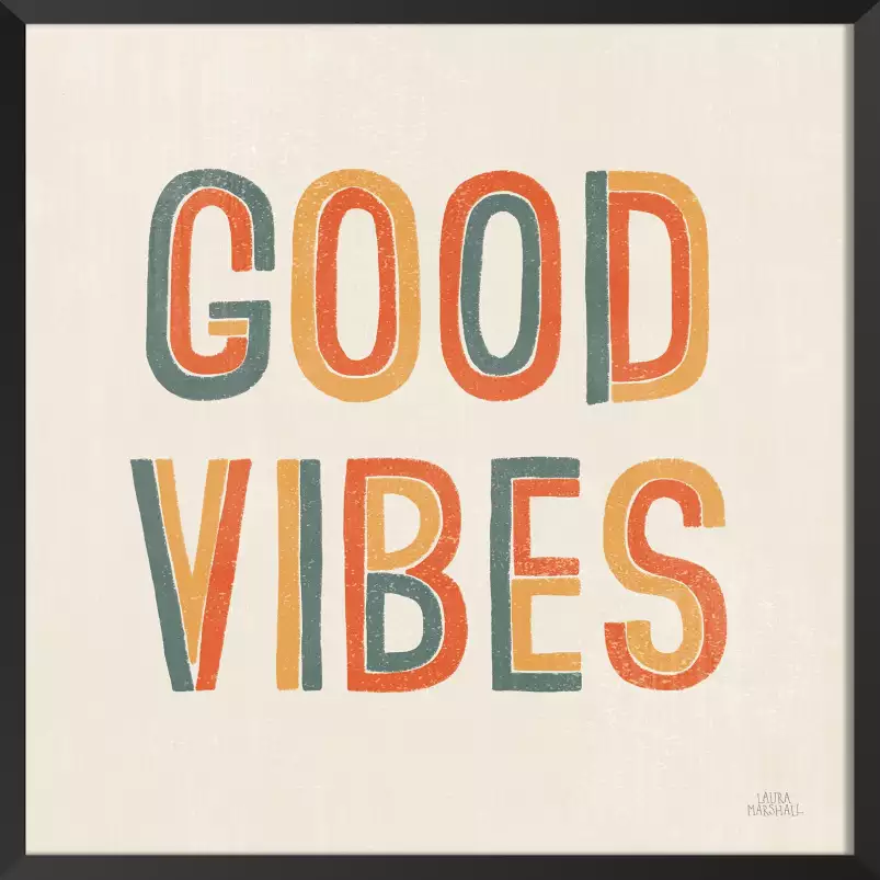 Good vibes retro - affiche citation