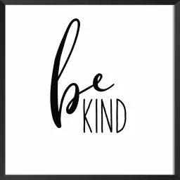 Be kind - affiche citations positives